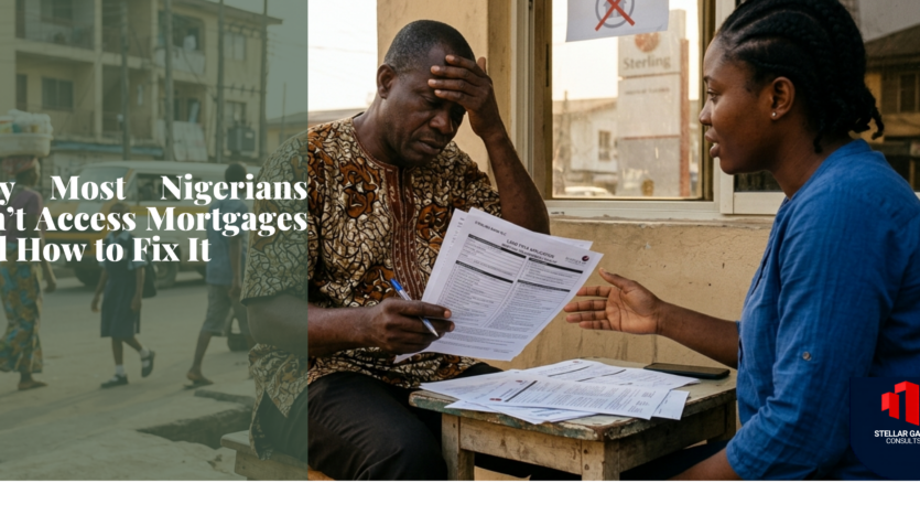 why nigerians cant access mortgage